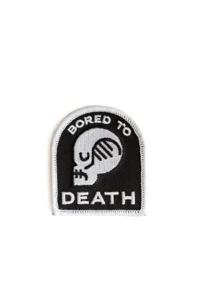 Bored To Death Embroidered Iron-On Patch (2.5" tall)