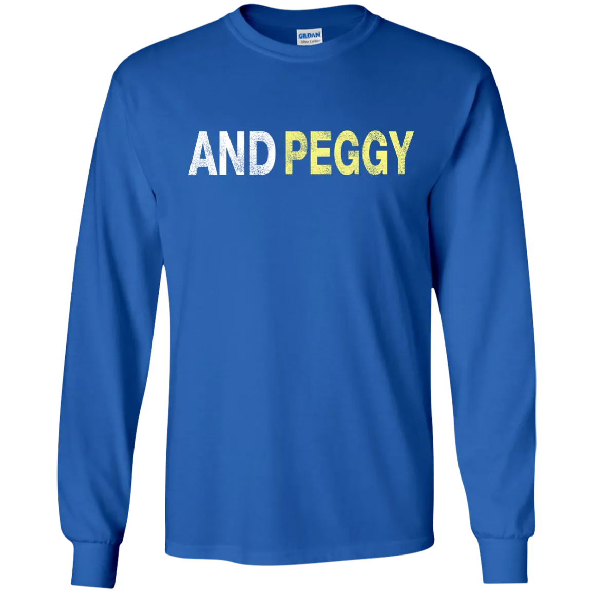 And Peggy Distressed Shirt, Hoodie,