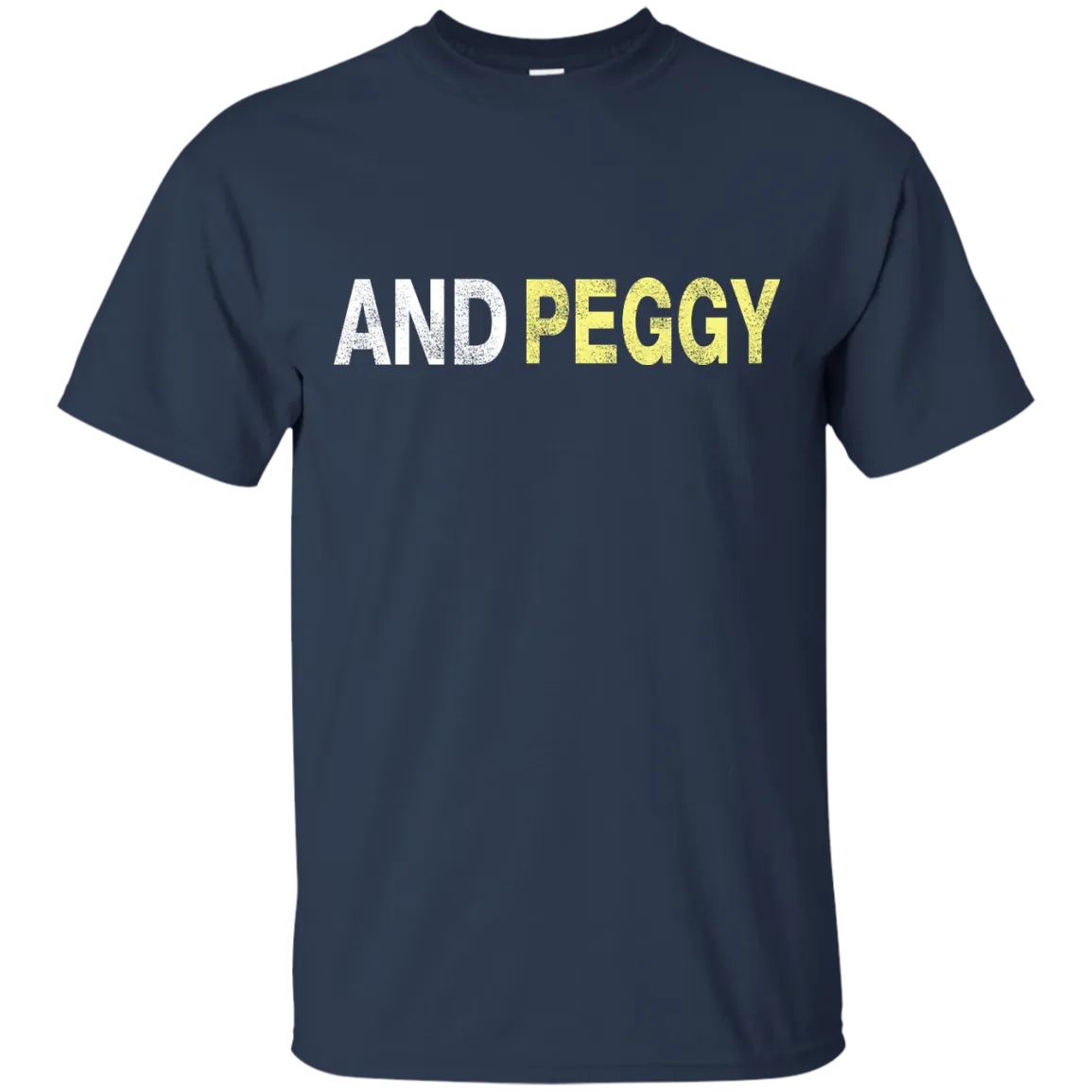 And Peggy Distressed Shirt, Hoodie,