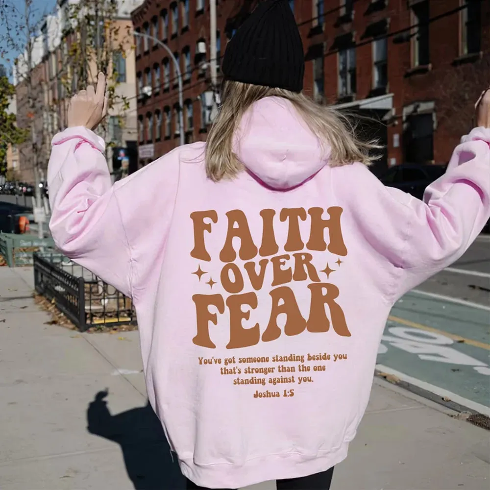 Faith Over Fear Hoodie Cute Hoodie - S-3XL