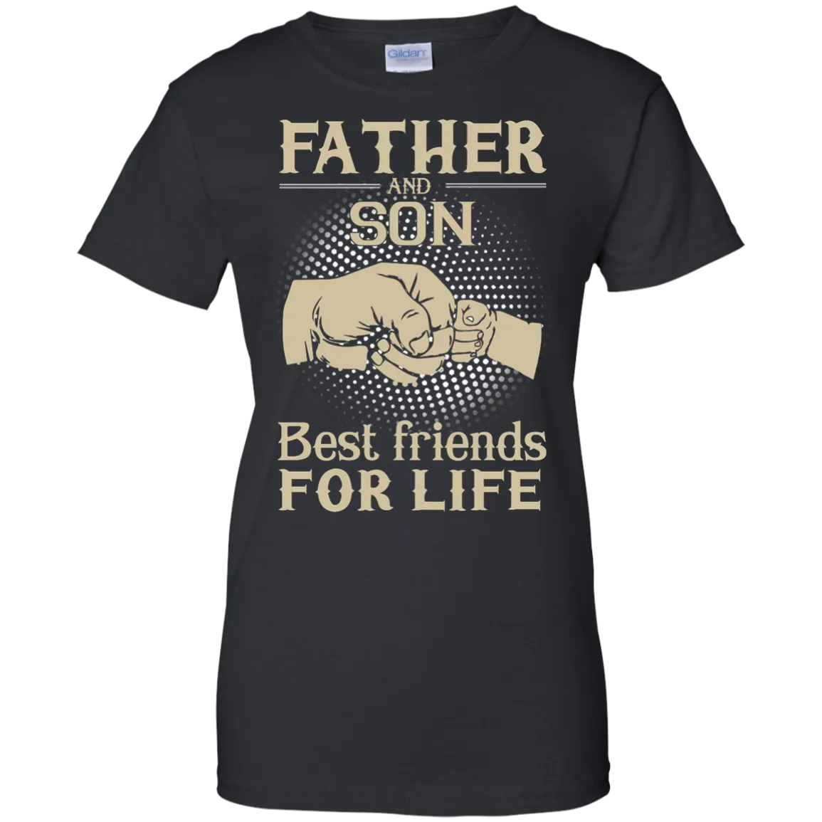 Father and Son best friends for life shirt, sweater, hoodie