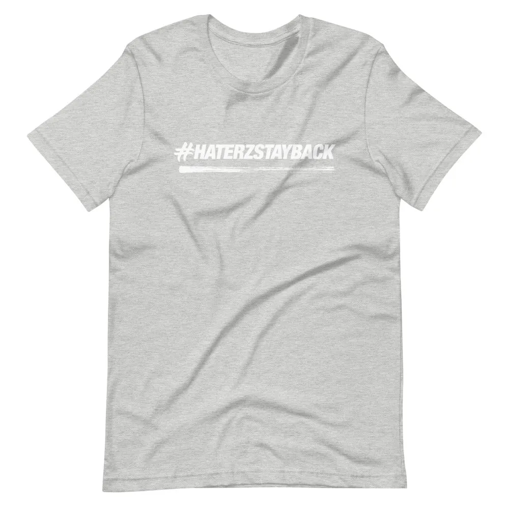 #HaterzStayBack Men's T-Shirt (Grey)