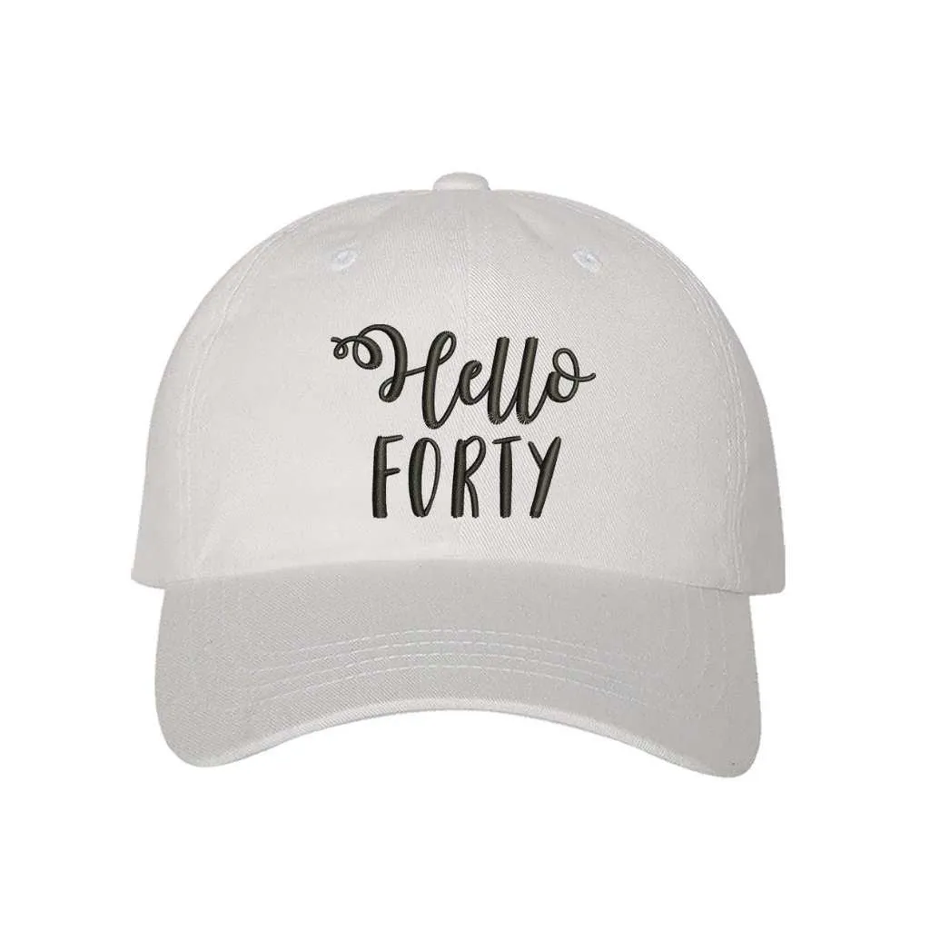 Hello Forty Baseball Hat