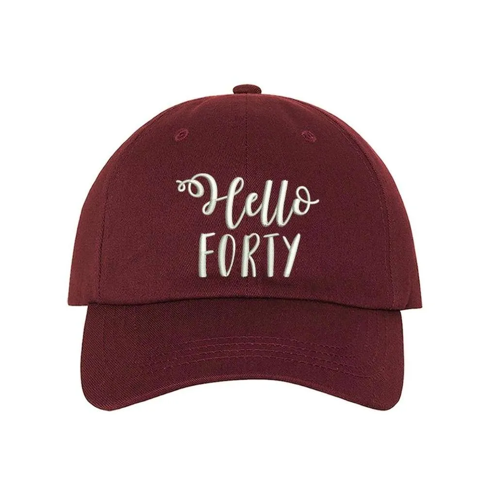 Hello Forty Baseball Hat