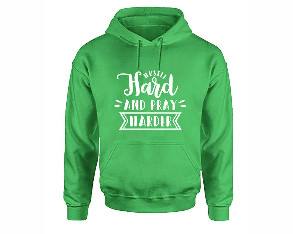 Hustle Hard and Pray Harder Pullover Hoodie