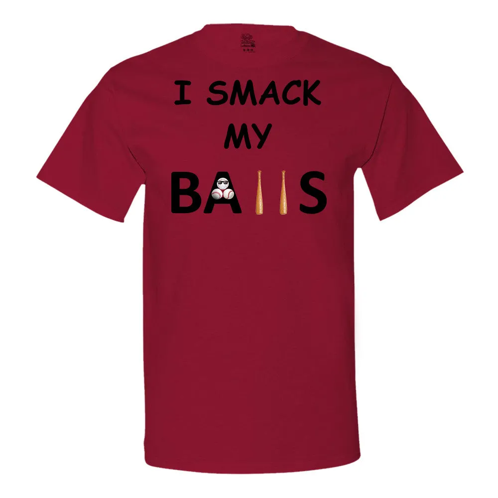 I Smack My Balls T-Shirt