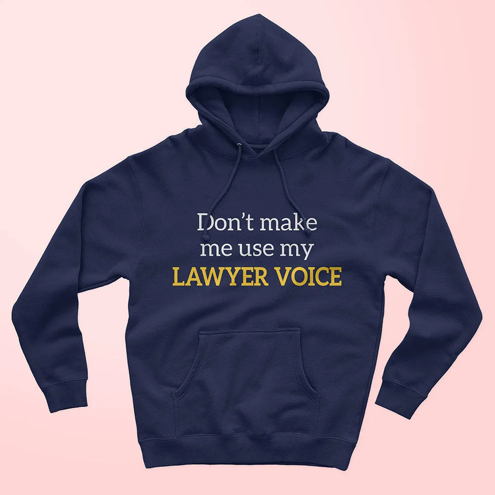 Lawyer Voice Unisex Hoodie