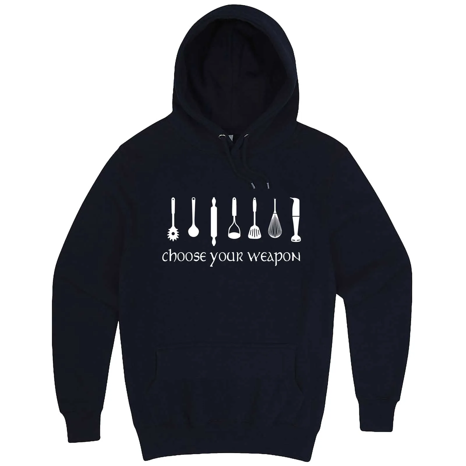 "Choose Your Weapon - Baker" hoodie